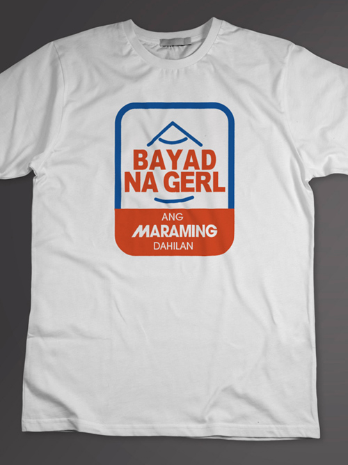 Bayad na Gerl T-Shirt