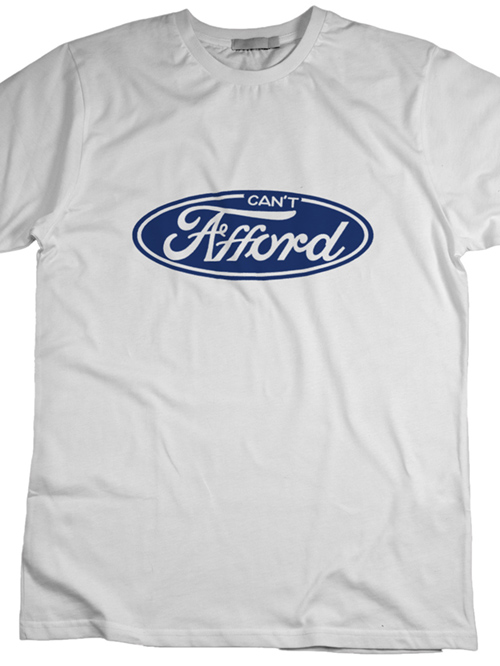 Can't Afford T-Shirt